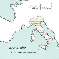 Vanessa Peters + Ice Cream on Mondays : Thin Thread