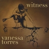 VANESSA TORRES: Witness