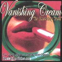 Vanishing Cream : The Blistering Truth