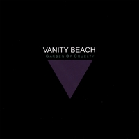 Vanity Beach : Garden Of Cruelty
