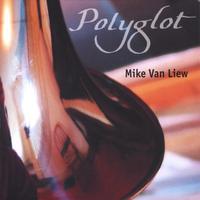Mike Van Liew : Polyglot