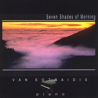 Van Sotraidis : Seven Shades of Morning