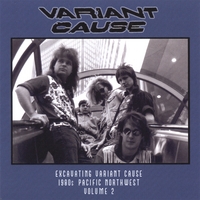 VARIANT CAUSE: Excavating 1980s Pacific Northwest Volume 2
