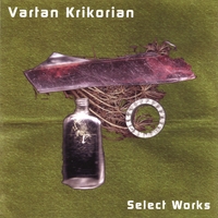Vartan Krikorian : Select Works