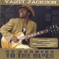 Vasti Jackson : No Borders To The Blues