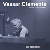VASSAR CLEMENTS AND THE LITTLE BIG BAND: Back Porch Swing