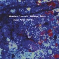 VINKELOE / CREMASCHI / MASAOKA / ROBAIR: Klang. Farbe. Melodie.