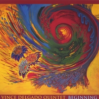 VINCE DELGADO QUINTET: Beginning