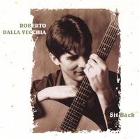 Roberto Dalla Vecchia : Sit Back