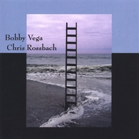 Bobby Vega and Chris Rossbach : Bobby Vega and Chris Rossbach