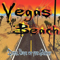 Vegas Beach : Dark Side Of The Beach