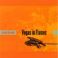 Vegas In Flames : Despite The World
