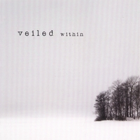 Veiled : Within