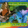 VELVET FREEZE: Live In The Key Of D