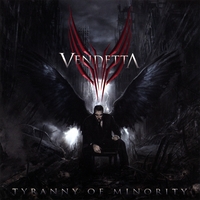 VENDETTA: Tyranny of Minority