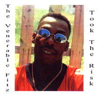 THE VENERABLE FITZ: Took The Risk