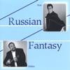 STAS VENGLEVSKI & MISHA LITVIN: Russian Fantasy