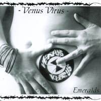 VENUS VIRUS: Emeralds