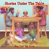 VERA OYE' YAA-ANNA: Stories Under the Table