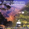 VERA RATHJE: Piano Landscapes: West To East