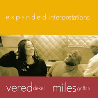 Vered Dekel and Miles Griffith : Expanded Interpretations