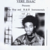 VERE ISAAC: Hip Hop and R&b Instrumentals