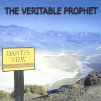 THE VERITABLE PROPHET: Dantes View