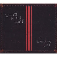 Vermillion Lies : What's In The Box