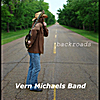 Vern Michaels band: Backroads