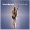 VERNON BARBARY: They Don't Know