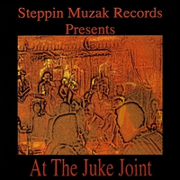Various Artists : At The Juke Joint