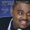 VERNON S. WILLIAMS: Defining Worship Again Live Vol. 2 DVD/CD