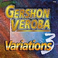 GERSHON VEROBA: Variations 3