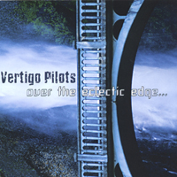 VERTIGO PILOTS: Over the Eclectic Edge