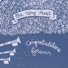 THE VERY MOST: Congratulations Forever