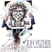 Jon Vezner : We Remember