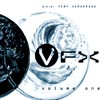 VFX AKA TONY VERDEROSA: VFX Volume 1 (Audio CD)