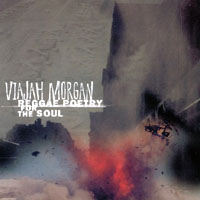 Viajah Morgan : Reggae Poetry For The Soul