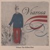 VIAROSA: Where the Killers Run