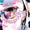 VIBE HOTT: Originality ~Origin Of A Wordsmith~