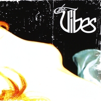 The Vibes : Whiskey, Sex & Rock'n'Roll