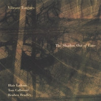 Vibrant Tongues : The Shadow Out of Time