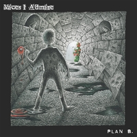 VICES I ADMIRE: Plan B.