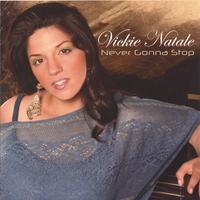 VICKIE NATALE: Never Gonna Stop