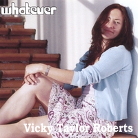 Vicky Taylor Roberts : Whatever (EP)