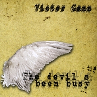 Victor Gann : The Devil's Been Busy