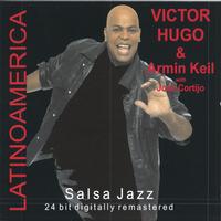 Victor Hugo : Latinoamerica-Super Salsa-Jazz