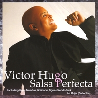 VICTOR HUGO: !Salsa Perfecta! (Dancer's Dream)