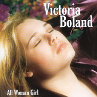 VICTORIA BOLAND: All Woman Girl