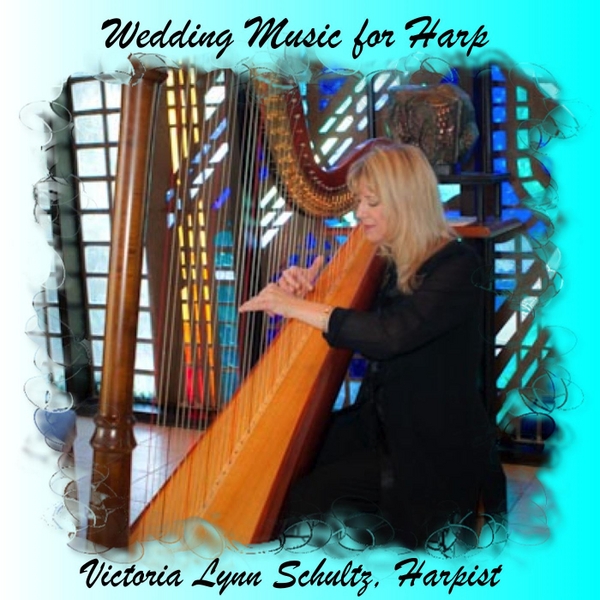 Victoria Lynn Schultz Wedding Music For Harp Cd Baby Music Store